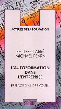 L'autoformation dans l'entreprise - Philippe Carré