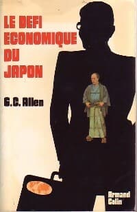 Le défi économique du Japon - G.C. Allen