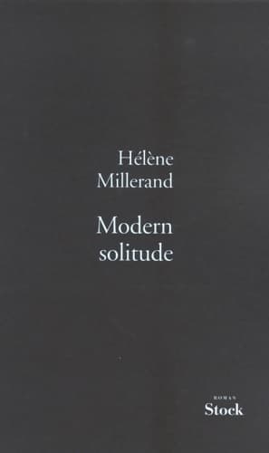 Modern solitude - Hélène Millerand