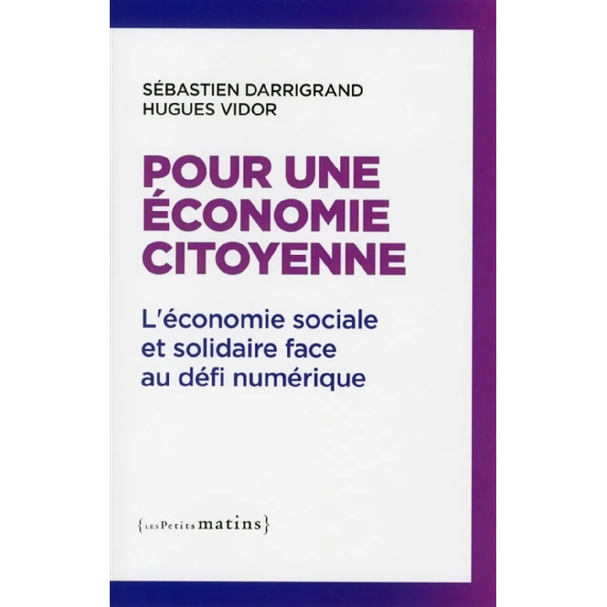 Pour une économie citoyenne : l'économie sociale et solidaire face au défi numérique